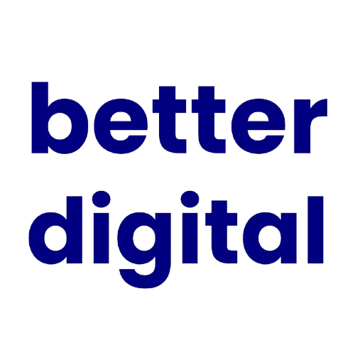 Better Digital